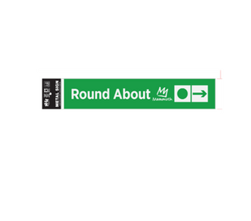 ROUND ABOUT 3X15 METAL SIGN